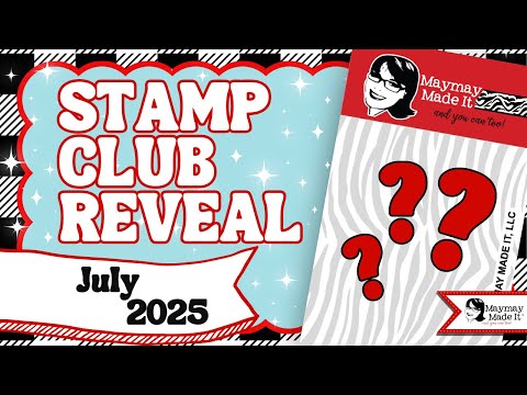 July 2025 Regular Stamp Club Reveal