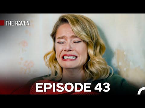 The Raven (Kuzgun) Episode 43 (Hindi Dubbed)