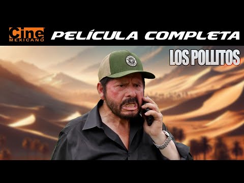 Los Pollitos | Película Completa | Cine Mexicano