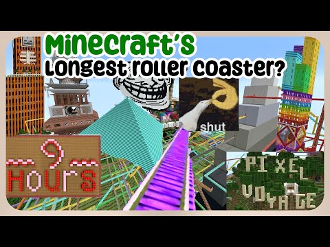 Longest roller coaster in Minecraft? 9 HOURS [Pixel Voyage] full video