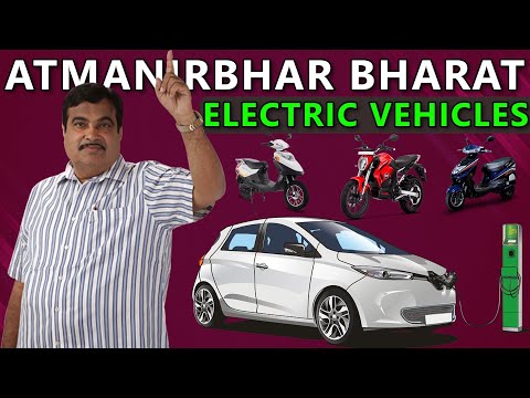 'Atmanirbhar Bharat' Electric Vehicles in India 🇮🇳