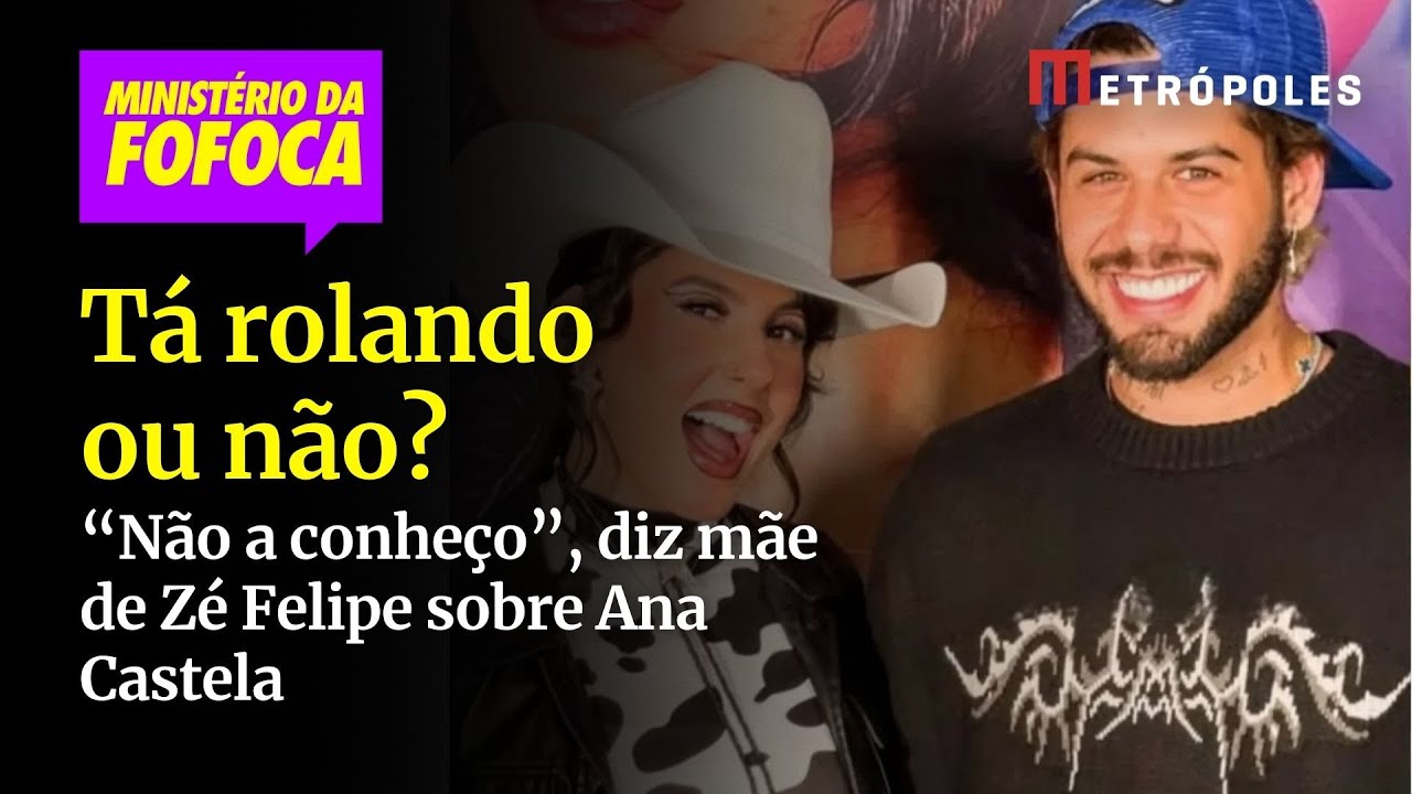 Tá rolando ou não Não a conheço diz mãe de Zé Felipe sobre Ana Castela