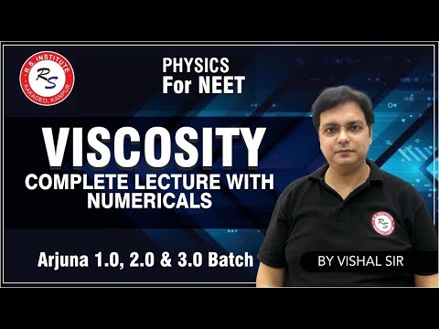 VISCOSITY COMPLETE LECTURE | ARJUNA 1.0 , 2.0 & 3.0 BATCH | BEST NEET COACHING IN KANPUR