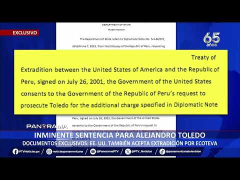 Alejandro Toledo: este es el documento que confirma ampliación de extradición por caso Ecoteva