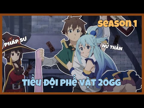 Chuyển Sinh Cùng Nhỏ Nữ Thần Vô Dụng Season 1 - Anime Konosuba | Tóm Tắt Anime
