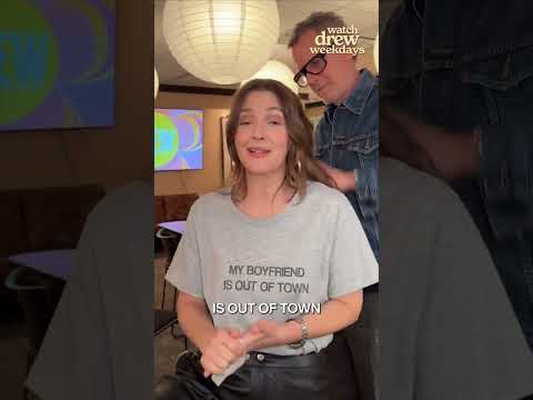 Drew Barrymore Reveals Story Behind Her "My Boyfriend is Out of Town" Shirt | Drew Barrymore Show