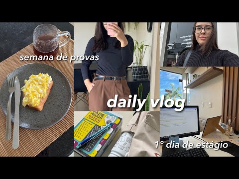 primeiro dia de estágio em escritório de advocacia, semana de provas, estudos, rotina & organização
