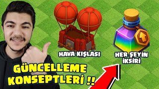 YENİ GÜNCELLEME KONSEPT FİKİRLERİ !! - Clash Of Clans