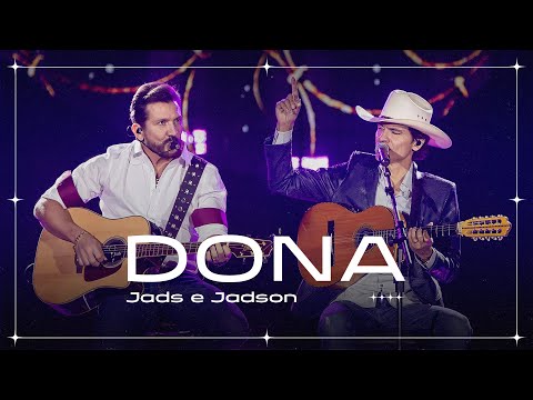 Jads e Jadson - Dona (Ao Vivo)