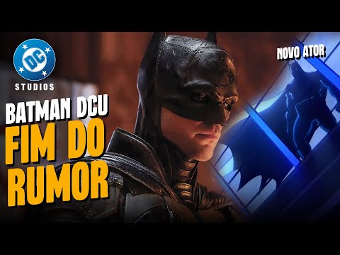 NÃO É ROBERT PATTINSON! CONFIRMADO BATMAN DCU e o PROBLEMA de DOIS BATMAN AO MESMO TEMPO