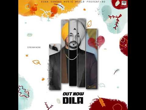 DILA : Sukh Sandhu (Official Full Song ) Latest Punjabi Songs 2024 | Sukh Sandhu | Beat Inspector