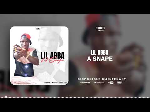 LIL ABBA - A SNAPE