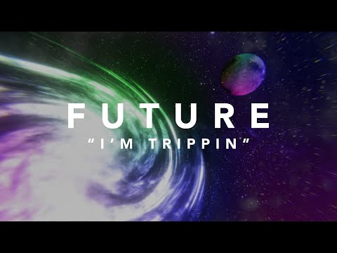 Future feat. Juicy J - I'm Trippin' (Official Lyric Video)