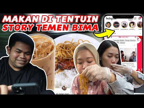 MAKAN DI TENTUIN STORY TEMEN BIMA | MAKAN TERUSUH !! PALLING BANYAK!!