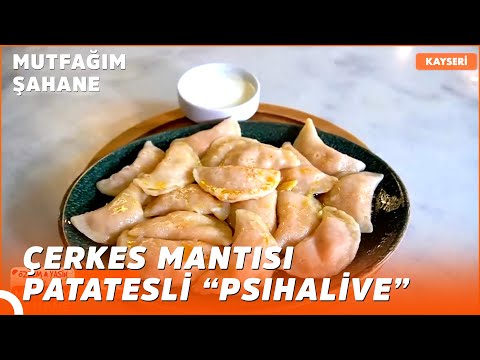 Patatesli Çerkes Mantısı 