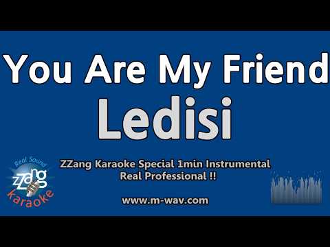 Ledisi-You Are My Friend (1 Minute Instrumental) [ZZang KARAOKE]