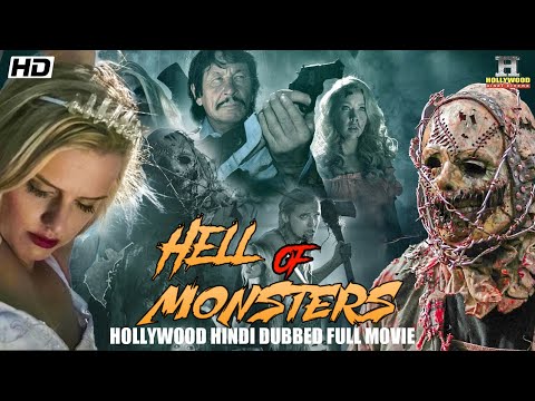 Hell of Monsters | Hollywood Movie Hindi Dubbed | Hollywood Horror Movie Hindi Dubbed Full HD