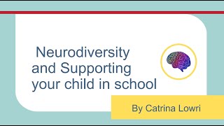 Catrina Lowri Supporting your neurodivergent child in school
