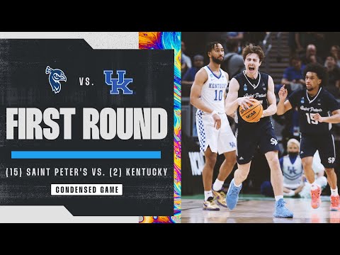 Saint Peter’s vs. Kentucky - First Round NCAA tournament extended highlights