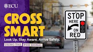 Crosswalk Safety at ECU: Pedestrian Hybrid Beacon