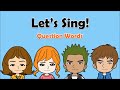 Exploring Question Words in English