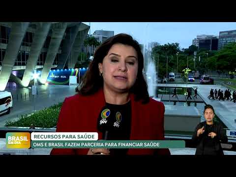 Brasil e OMS fecham acordo para financiar saúde