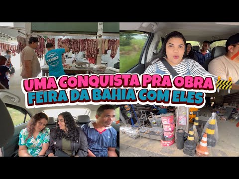 UMA CONQUISTA MUITO GRANDE PRA NOSSA CONSTRUÇÃO🚧ACORDAMOS CEDINHO E FOMOS PRA FEIRA COM MÁRCIA E ELY