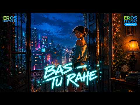 Bas Tu Rahe (Official Visualiser) | Riya Sethi | Sinista | Jaybird | Eros Music Worlds