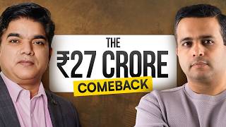 Rebuilding After He Lost Everything | The ₹2 to ₹27 Crore Comeback | Rajiv Talreja | BSS EP. 10
