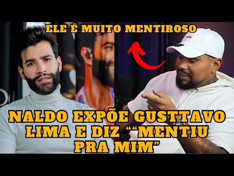 Gusttavo Lima é CITADO  por Naldo Beni “é mais M3NT1ROSO do que eu”