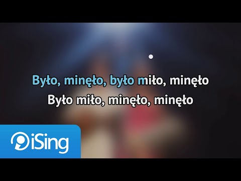 Kwiat Jabłoni – Byłominęło (karaoke iSing)