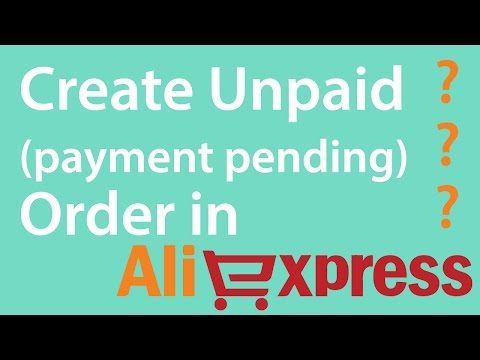 How to Create Unpaid Order in AliExpress (For seller ...