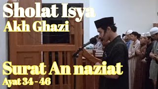 Imam sholat isya || Al Akh Ghazi