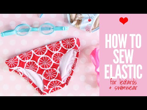 How to Sew Elastic in Leotards and Swimwear