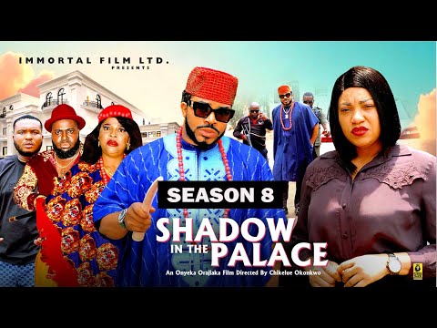 SHADOW IN THE PALACE (SEASON 8) - 2025 Latest Nigerian Nollywood Movie ||Trending Nollywood Movie