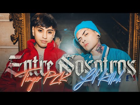 Tiago PZK, LIT killah - Entre Nosotros (Video Oficial)