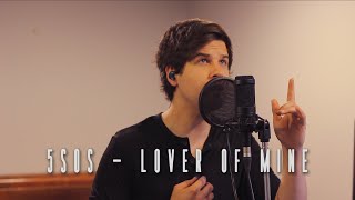 5 Seconds Of Summer - Lover Of Mine (cover by Bradley Cooper-Graham)