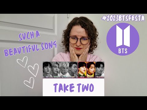 Vidéo BTS  - Take Two REACTION #2023BTSFESTA