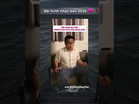 đội hình ra sân Nhật Bản 2030 🗿 (P2)