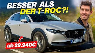 Mazda CX-30 (2025): BESSER und GÜNSTIGER als der T-Roc?! 😳 | Dominik Fisch