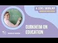 Durkheim's Views on Education