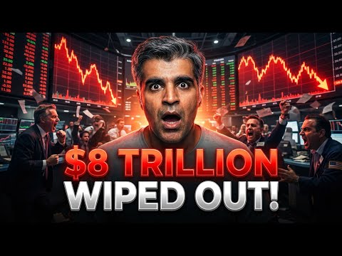 📉 $8 TRILLION Wiped Out! Why ALL Markets Are Crashing (My Full Analysis)