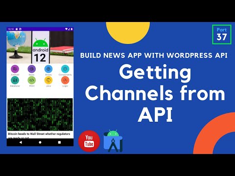 [Part 37] Getting Channels From API into ViewPager- Build News App with WordPress API
