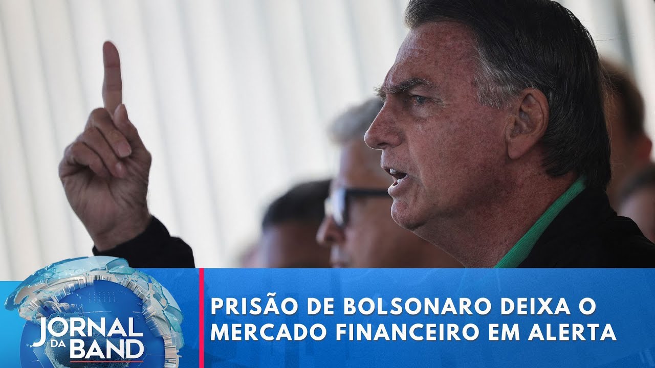Prisão domiciliar de Bolsonaro deixa o mercado financeiro em alerta | Jornal da Band