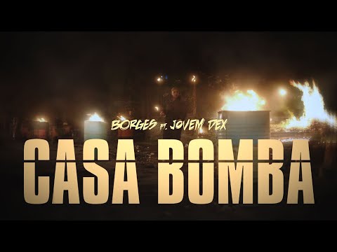 Borges - Casa Bomba ft. Jovem DEX