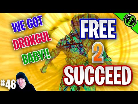 TODAY'S THE DAY We Get Drokgul The Gaunt! | Free 2 Succeed - EPISODE 46