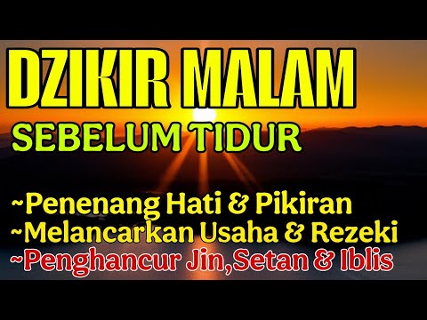 72# Dzikir Malam Sesuai Sunnah Rasulullah SAW, Abdulrahman Hidayatulloh, Penenang Hati & Pikiran