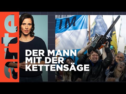 Milei: Krönung mit Kettensäge | Mit offenen Augen | ARTE