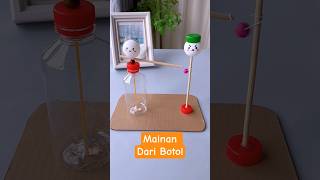 Mainan Dari Botol Plastik #edukasi #diy #shortvideo