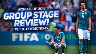 MY WORLD CUP GROUP STAGE REVIEW! w/ L16 Predictions!